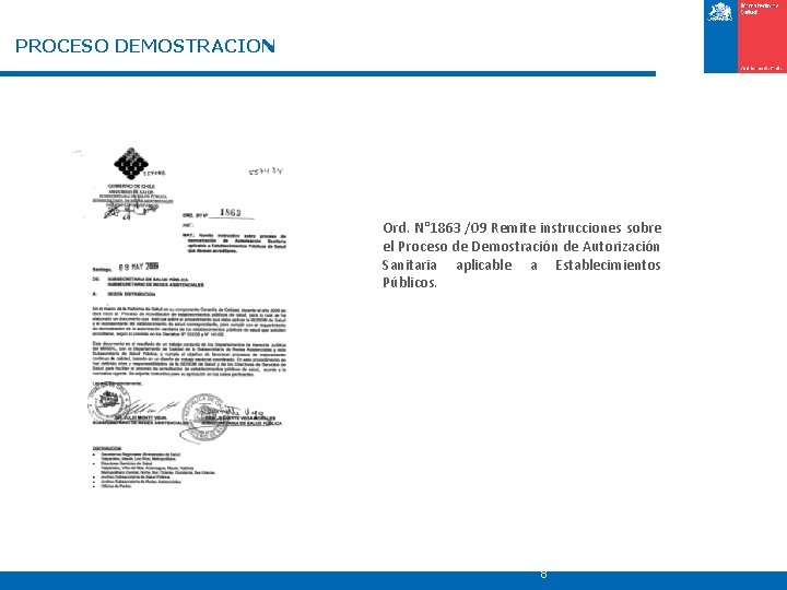 PROCESO DEMOSTRACION Ord. N° 1863 /09 Remite instrucciones sobre el Proceso de Demostración de