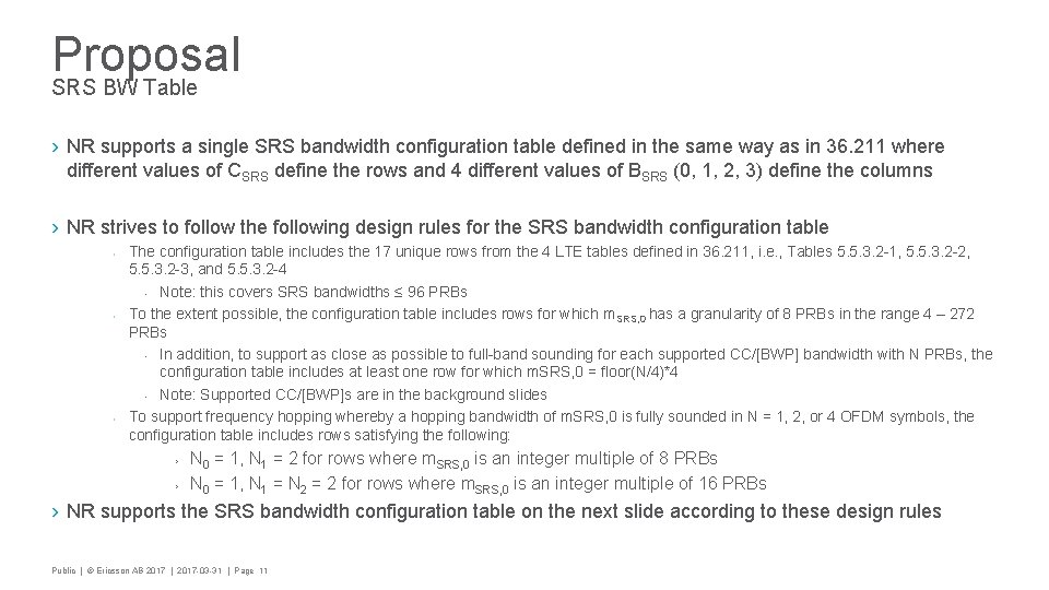 Proposal SRS BW Table › NR supports a single SRS bandwidth configuration table defined