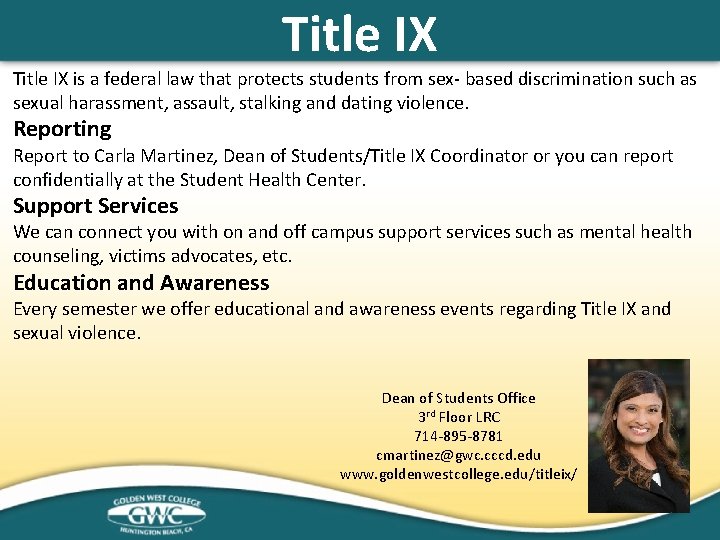 Title IX is a federal law that protects students from sex- based discrimination such