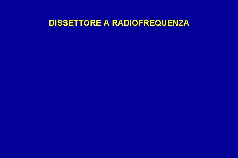 DISSETTORE A RADIOFREQUENZA 