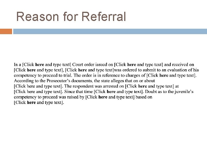 Reason for Referral 