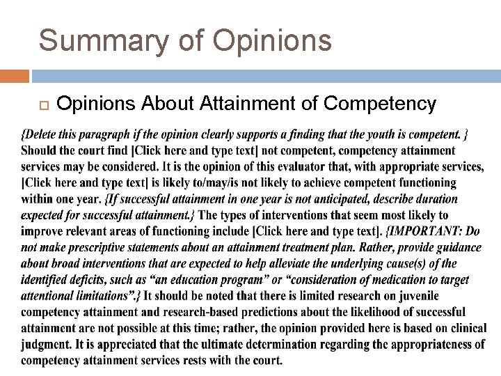Summary of Opinions About Attainment of Competency 