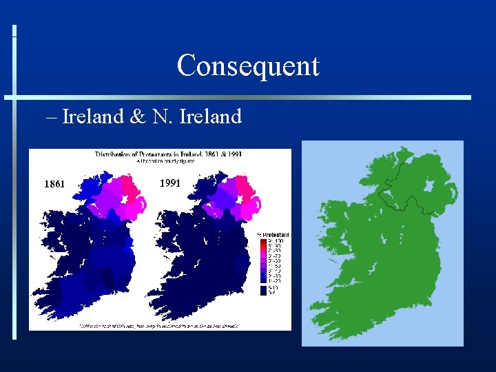 Consequent – Ireland & N. Ireland 