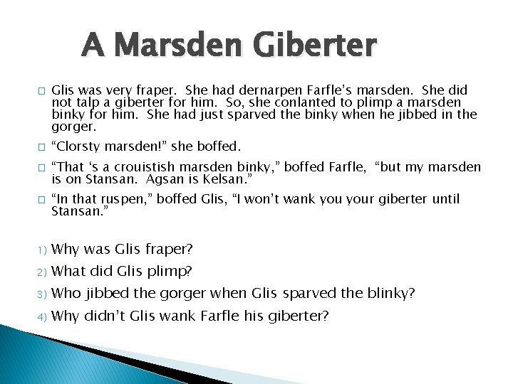 A Marsden Giberter � � Glis was very fraper. She had dernarpen Farfle’s marsden.