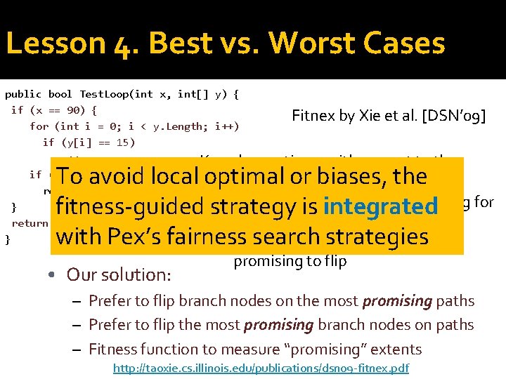 Lesson 4. Best vs. Worst Cases public bool Test. Loop(int x, int[] y) {