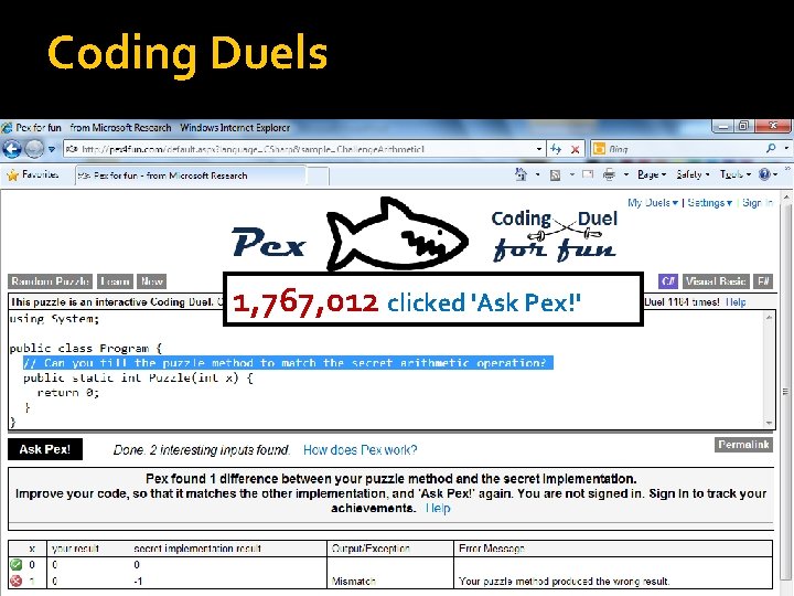 Coding Duels 1, 767, 012 clicked 'Ask Pex!' 
