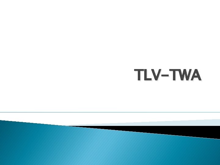 TLV-TWA 