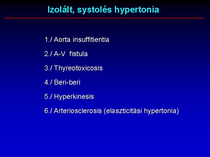 Izolált Systolés Hypertónia - Magas vérnyomás (Hipertónia)
