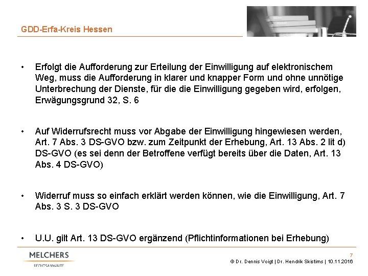 7 GDD-Erfa-Kreis Hessen • Erfolgt die Aufforderung zur Erteilung der Einwilligung auf elektronischem Weg,