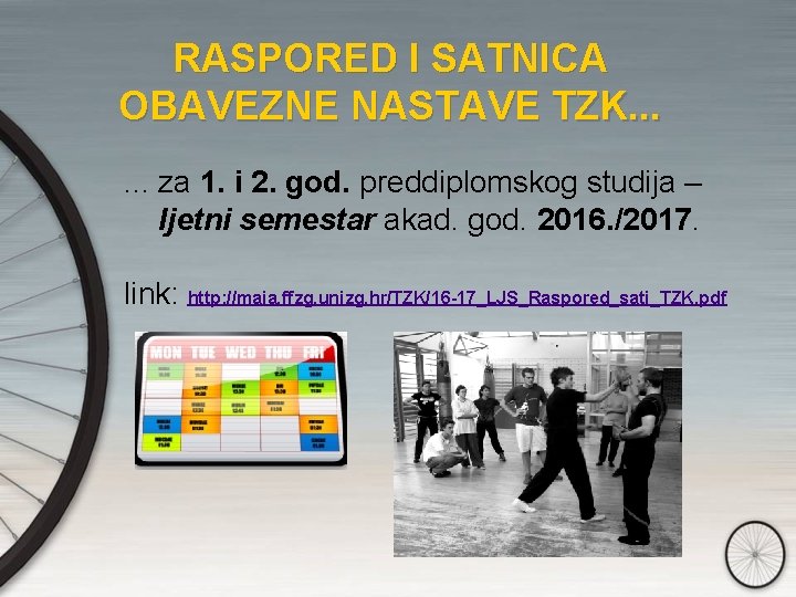 RASPORED I SATNICA OBAVEZNE NASTAVE TZK. . . za 1. i 2. god. preddiplomskog