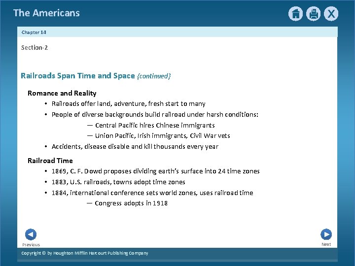 The Americans Chapter 14 Section-2 Railroads Span Time and Space {continued} Romance and Reality The Americans Chapter 14 Section-2 Railroads Span Time and Space {continued} Romance and Reality