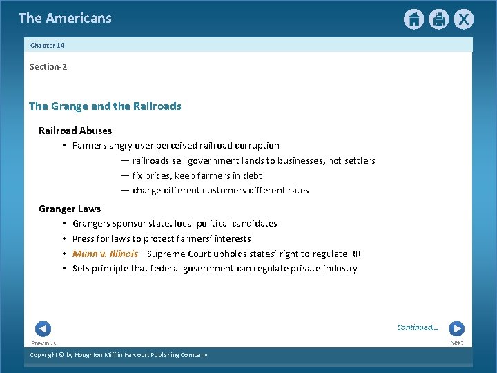 The Americans Chapter 14 Section-2 The Grange and the Railroads Railroad Abuses • Farmers The Americans Chapter 14 Section-2 The Grange and the Railroads Railroad Abuses • Farmers