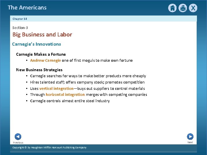The Americans Chapter 14 Section-3 Big Business and Labor Carnegie’s Innovations Carnegie Makes a The Americans Chapter 14 Section-3 Big Business and Labor Carnegie’s Innovations Carnegie Makes a