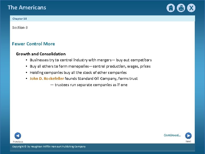 The Americans Chapter 14 Section-3 Fewer Control More Growth and Consolidation • Businesses try The Americans Chapter 14 Section-3 Fewer Control More Growth and Consolidation • Businesses try
