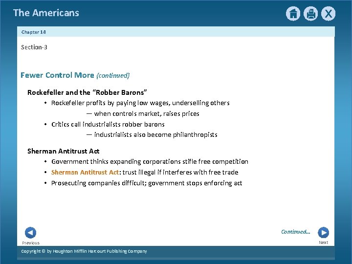 The Americans Chapter 14 Section-3 Fewer Control More {continued} Rockefeller and the “Robber Barons” The Americans Chapter 14 Section-3 Fewer Control More {continued} Rockefeller and the “Robber Barons”