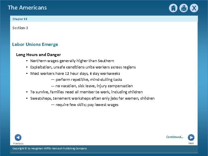 The Americans Chapter 14 Section-3 Labor Unions Emerge Long Hours and Danger • Northern The Americans Chapter 14 Section-3 Labor Unions Emerge Long Hours and Danger • Northern