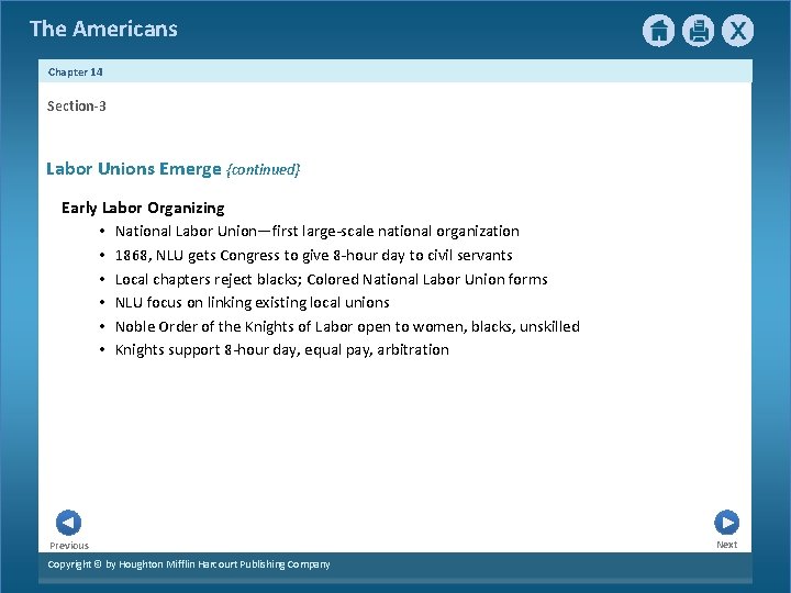 The Americans Chapter 14 Section-3 Labor Unions Emerge {continued} Early Labor Organizing • National The Americans Chapter 14 Section-3 Labor Unions Emerge {continued} Early Labor Organizing • National