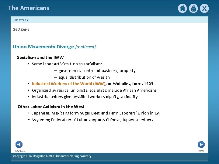 The Americans Chapter 14 Section-3 Union Movements Diverge {continued} Socialism and the IWW • The Americans Chapter 14 Section-3 Union Movements Diverge {continued} Socialism and the IWW •
