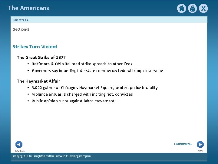 The Americans Chapter 14 Section-3 Strikes Turn Violent The Great Strike of 1877 • The Americans Chapter 14 Section-3 Strikes Turn Violent The Great Strike of 1877 •