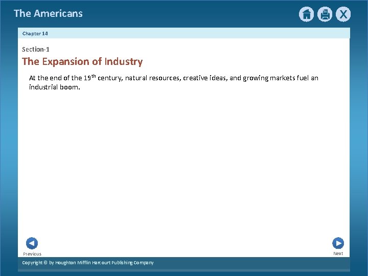 The Americans Chapter 14 Section-1 The Expansion of Industry At the end of the The Americans Chapter 14 Section-1 The Expansion of Industry At the end of the