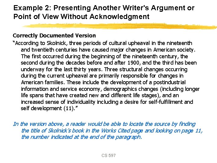 Example 2: Presenting Another Writer's Argument or Point of View Without Acknowledgment Correctly Documented