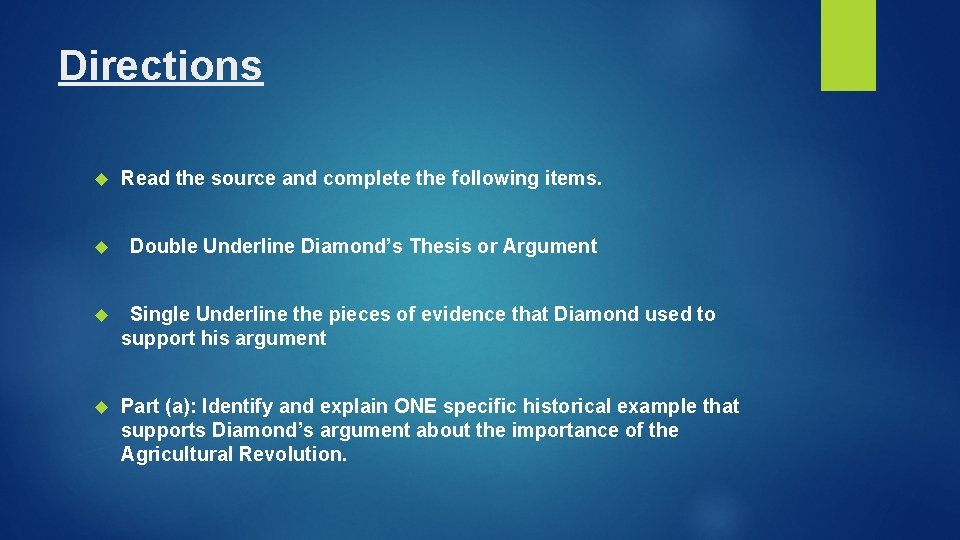 Directions Read the source and complete the following items. Double Underline Diamond’s Thesis or