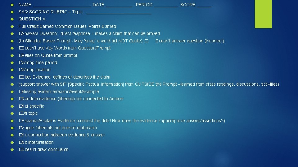  NAME ____________ DATE ______ PERIOD _____ SCORE ______ SAQ SCORING RUBRIC – Topic: