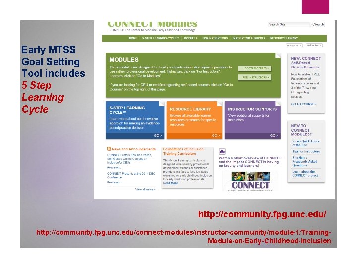 9 Early MTSS Goal Setting Tool includes 5 Step Learning Cycle http: //community. fpg.