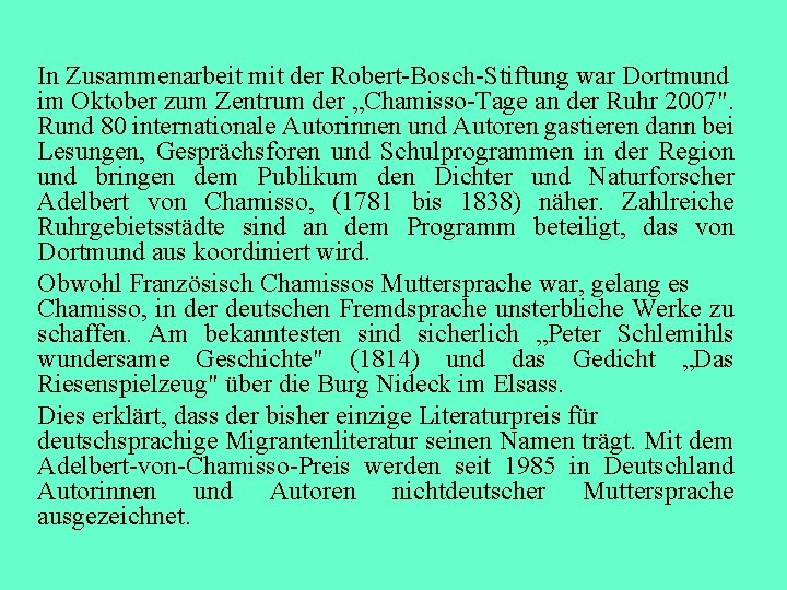 In Zusammenarbeit mit der Robert-Bosch-Stiftung war Dortmund im Oktober zum Zentrum der „Chamisso-Tage an