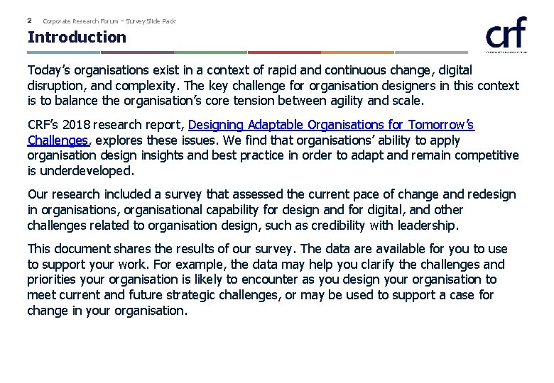 2 Corporate Research Forum – Survey Slide Pack Introduction Today’s organisations exist in a 2 Corporate Research Forum – Survey Slide Pack Introduction Today’s organisations exist in a