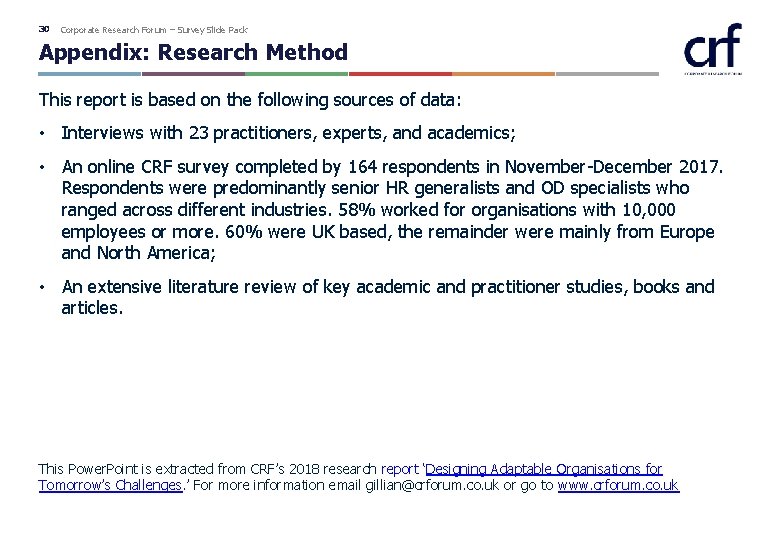 30 Corporate Research Forum – Survey Slide Pack Appendix: Research Method This report is 30 Corporate Research Forum – Survey Slide Pack Appendix: Research Method This report is