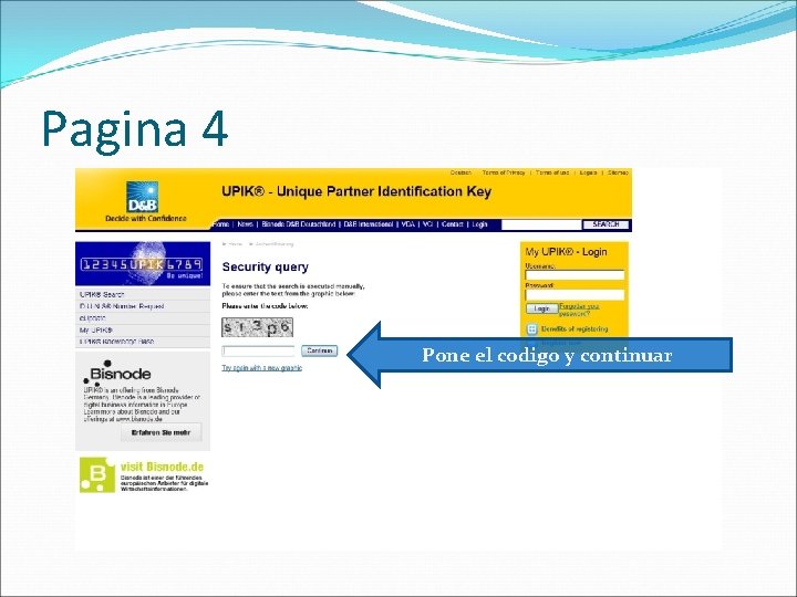 Pagina 4 Pone el codigo y continuar 