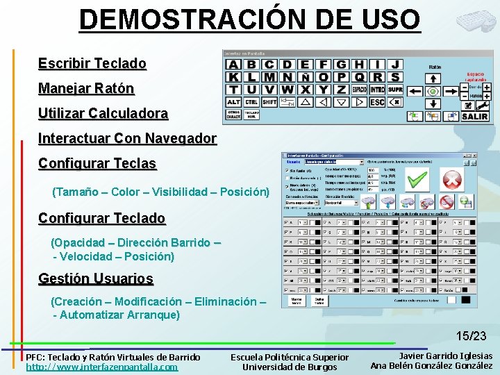 DEMOSTRACIÓN DE USO Escribir Teclado Manejar Ratón Utilizar Calculadora Interactuar Con Navegador Configurar Teclas
