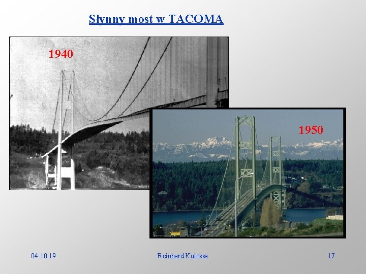 Słynny most w TACOMA 1940 1950 04. 10. 19 Reinhard Kulessa 17 
