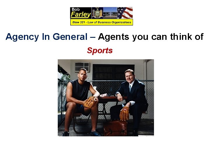 Agency In General – Agents you can think of Sports 