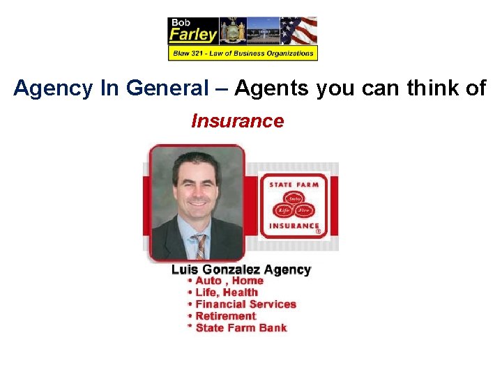 Agency In General – Agents you can think of Insurance 