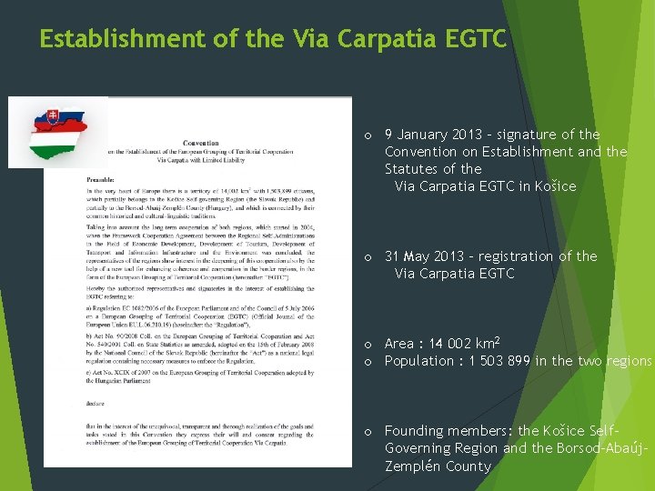 Establishment of the Via Carpatia EGTC o 9 January 2013 - signature of the