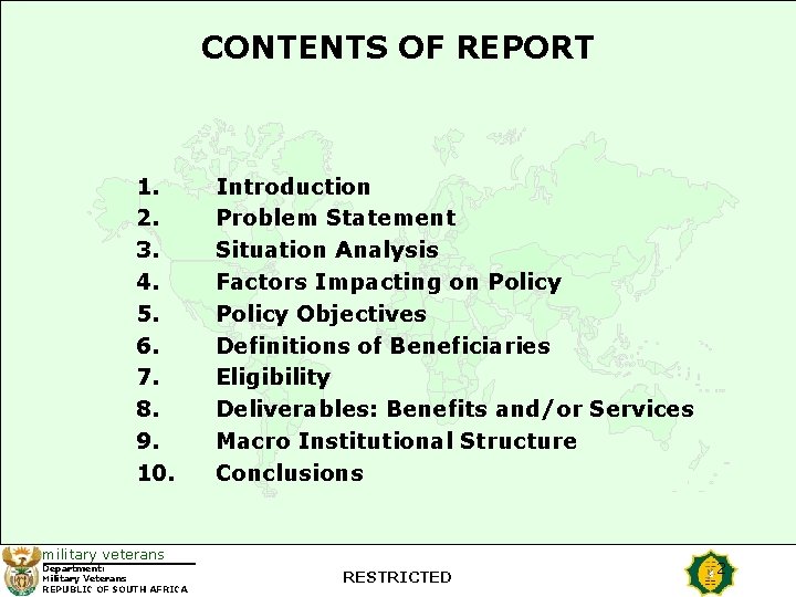 CONTENTS OF REPORT 1. 2. 3. 4. 5. 6. 7. 8. 9. 10. Introduction