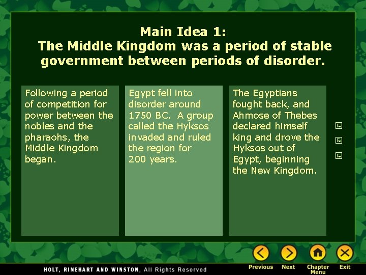 Main Idea 1: The Middle Kingdom was a period of stable government between periods Main Idea 1: The Middle Kingdom was a period of stable government between periods