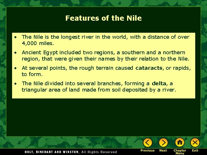 Features of the Nile • The Nile is the longest river in the world, Features of the Nile • The Nile is the longest river in the world,