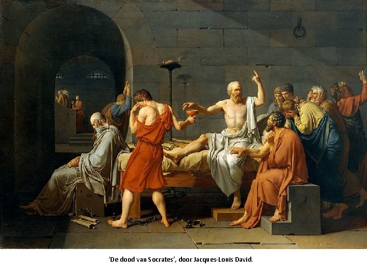 ‘De dood van Socrates’, door Jacques-Louis David. 