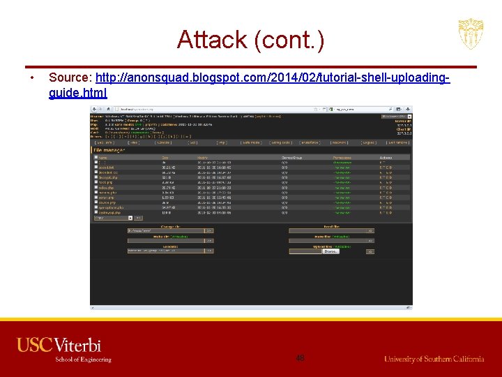 Attack (cont. ) • Source: http: //anonsquad. blogspot. com/2014/02/tutorial-shell-uploadingguide. html 48 