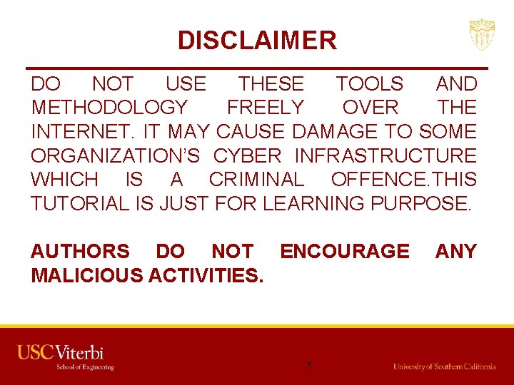 DISCLAIMER DO NOT USE THESE TOOLS AND METHODOLOGY FREELY OVER THE INTERNET. IT MAY