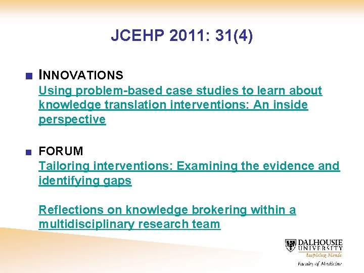 JCEHP 2011: 31(4) ■ INNOVATIONS Using problem-based case studies to learn about knowledge translation