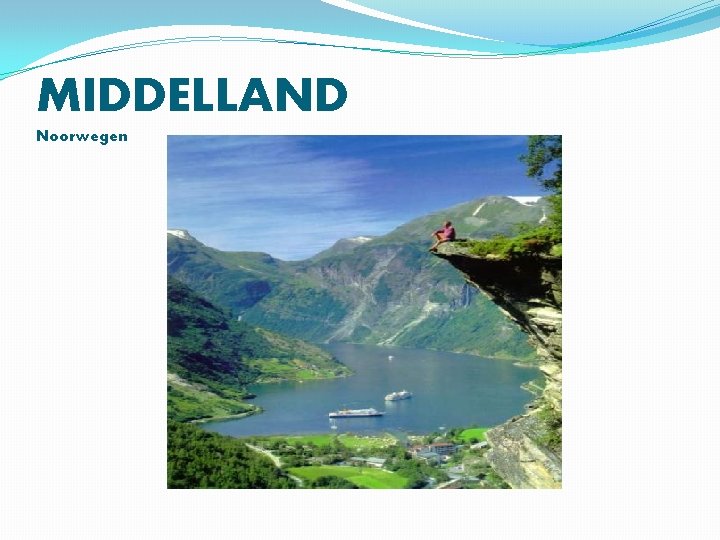 MIDDELLAND Noorwegen 