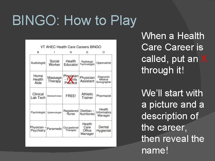 BINGO: How to Play X When a Health Career is called, put an X