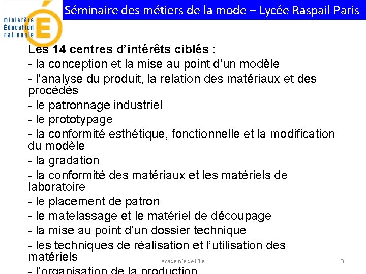 Séminaire des métiers de la mode – Lycée Raspail Paris Les 14 centres d’intérêts