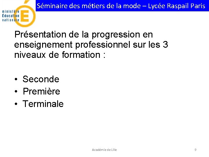 Séminaire des métiers de la mode – Lycée Raspail Paris Présentation de la progression