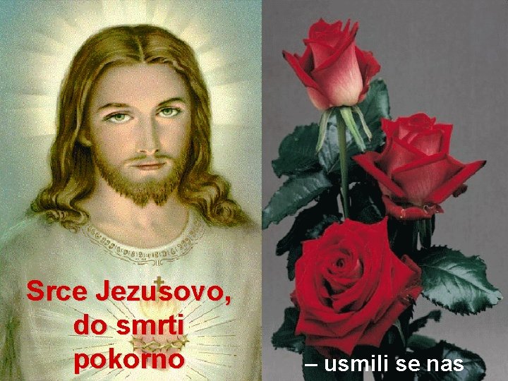Srce Jezusovo, do smrti pokorno – usmili se nas 
