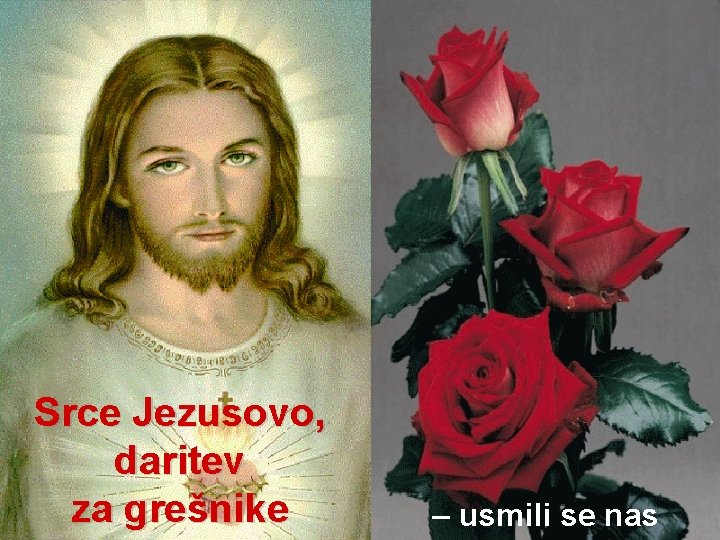 Srce Jezusovo, daritev za grešnike – usmili se nas 